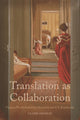 Book cover of: Translation as Collaboration