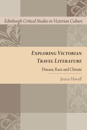Exploring Victorian Travel Literature