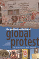 Book cover of: Political Aesthetics of Global Protest. By: Pnina Werbner