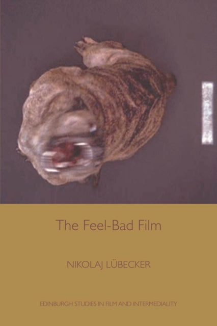 Book cover of: Feel-Bad Film. By: Nikolaj Lübecker