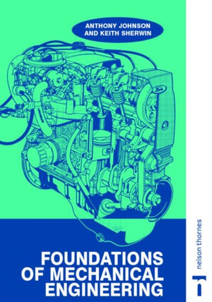 Foundations of Mechanical Engineering
