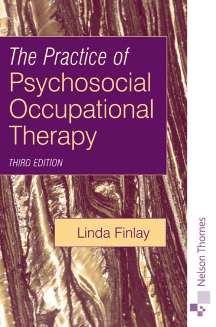 Book cover of: Practice of Psychosocial Occupational Therapy