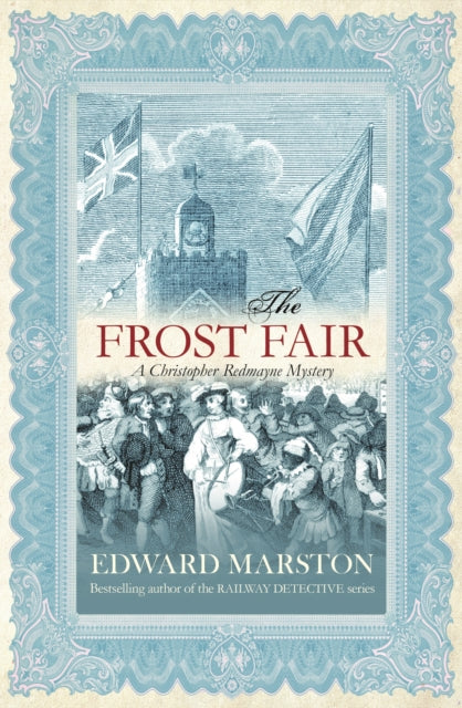 Book cover of: Frost Fair. By: Edward Marston