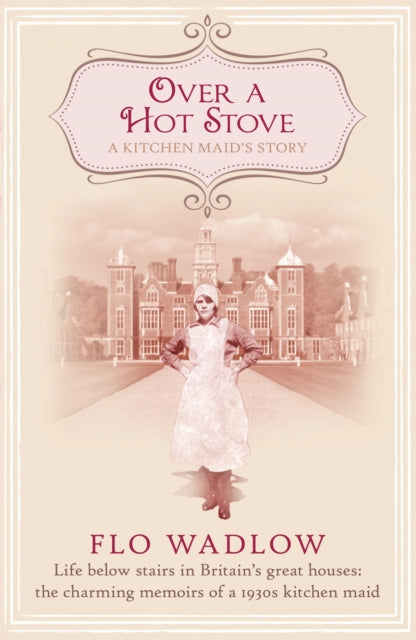 Book cover of: Over a Hot Stove. By: Flo Wadlow