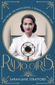 Book cover of: Radio Girls. By: Sarah-Jane Stratford