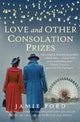 Book cover of: Love and Other Consolation Prizes. By: Jamie Ford