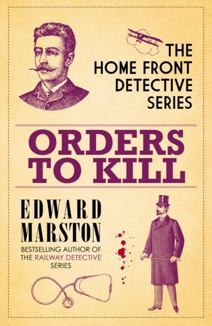 Book cover of: Orders to Kill. By: Edward Marston