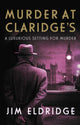 Book cover of: Murder at Claridge's. By: Jim Eldridge