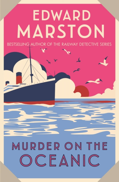 Book cover of: Murder on the Oceanic. By: Edward Marston