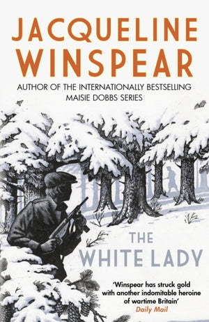 White Lady, A captivating stand-alone mystery from the author of the bestselling Maisie Dobbs series