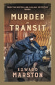 Murder in Transit, The bestselling Victorian mystery series 9780749030179 Edward Marston