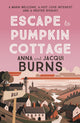 Book cover of: Escape to Pumpkin Cottage. By: Anna Burns