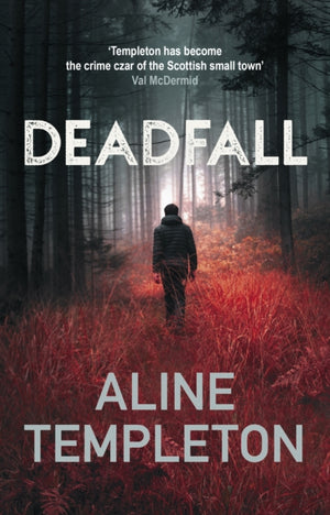 Deadfall, The enthralling Scottish crime thriller