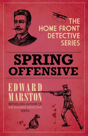 Spring Offensive, The captivating WWI murder mystery series