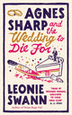 Agnes Sharp and the Wedding to Die For