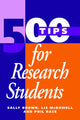 Book cover of: 500 Tips for Research Students