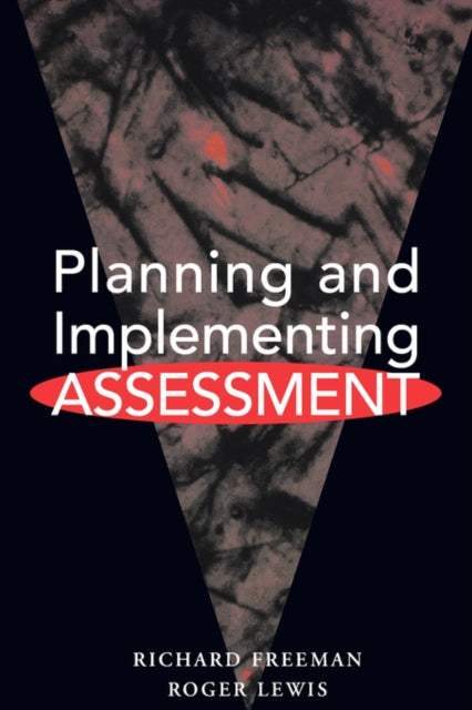 Book cover of: Planning and Implementing Assessment. By: Richar Freeman