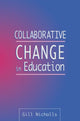 Book cover of: Collaborative Change in Education. By: Gill Nicholls