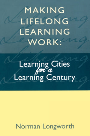 Making Lifelong Learning Work