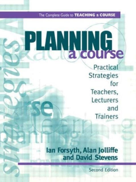 Book cover of: Planning a Course. By: Ian (S Forsyth