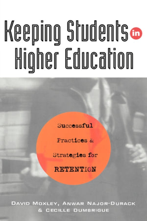 Keeping Students in Higher Education