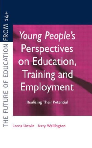 Young People's Perspectives on Education, Training and Employment