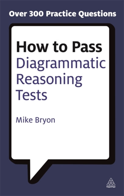 Book cover of: How to Pass Diagrammatic Reasoning Tests. By: Mike Bryon