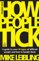 Book cover of: How People Tick. By: Mike Leibling