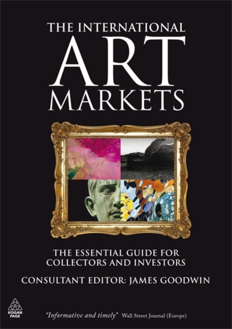 Book cover of: International Art Markets. By: James Goodwin