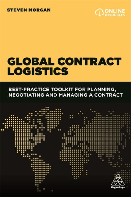 Book cover of: Global Contract Logistics. By: Steven Morgan