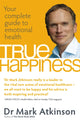 Book cover of: True Happiness. By: Mark Atkinson