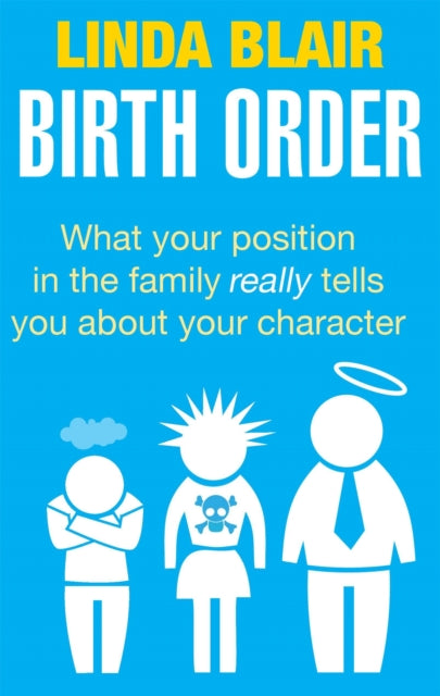 Book cover of: Birth Order. By: Linda Blair