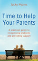 Book cover of: Time To Help Your Parents