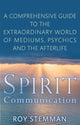 Book cover of: Spirit Communication. By: Roy Stemman