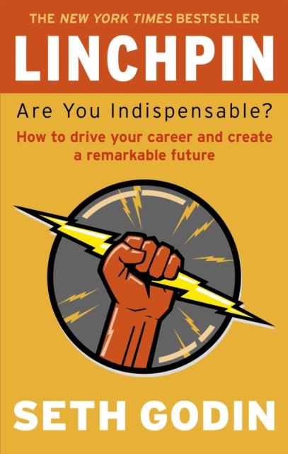 Book cover of: Linchpin. By: Seth Godin