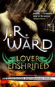 Book cover of: Lover Enshrined. By: J. R. Ward