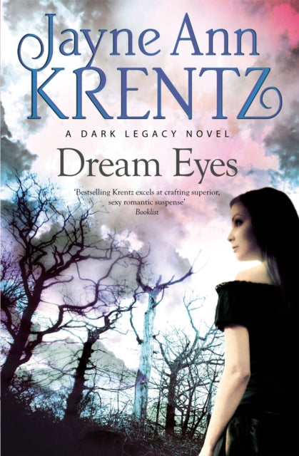 Book cover of: Dream Eyes. By: Jayne Ann Krentz