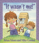 Book cover of: Values: It Wasn't Me! - Learning About Honesty. By: Brian Moses