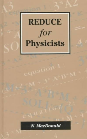 REDUCE for Physicists