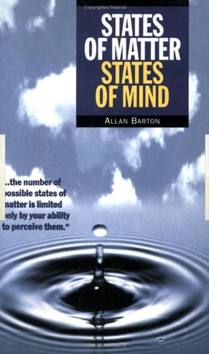 States of Matter, States of Mind