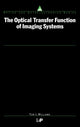 Book cover of: Optical Transfer Function of Imaging Systems. By: Thomas Williams