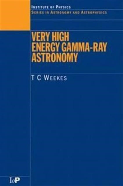 Book cover of: Very High Energy Gamma-Ray Astronomy