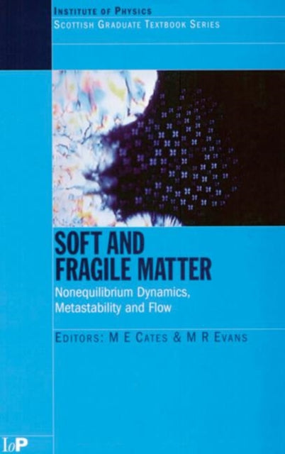 Book cover of: Soft and Fragile Matter