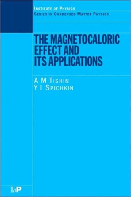 Book cover of: Magnetocaloric Effect and its Applications