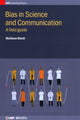 Book cover of: Bias in Science and Communication. By: WELSH