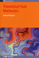 Book cover of: Theoretical Fluid Mechanics. By: Richard Fitzpatrick
