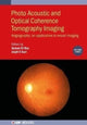 Book cover of: Photo Acoustic and Optical Coherence Tomography Imaging, Volume 3. By: Suri EL-BAZ