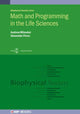Book cover of: Math and Programming in the Life Sciences. By: Perez MILEWKSI