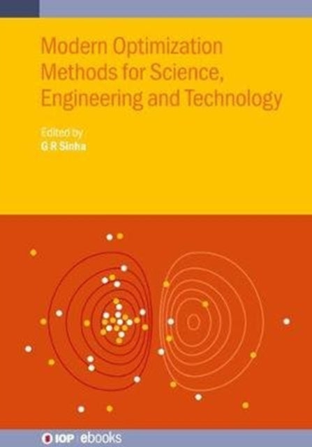 Book cover of: Modern Optimization Methods for Science, Engineering and Technology. By: G R Sinha