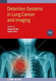 Book cover of: Detection Systems in Lung Cancer and Imaging, Volume 2. By: Ayman El-Baz
